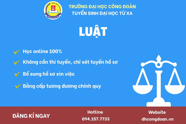 truong-dai-cong-doan-tuyen-sinh-luat-he-tu-xa